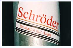 Schröder, Du machst mir Angst